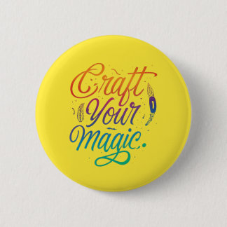 Badge Rond 5 Cm Faites de l'artisanat votre magie