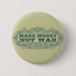 Badge Rond 5 Cm Faites la guerre d'argent pas