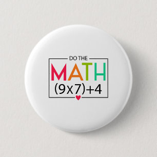 Badge Rond 5 Cm Faites Le Calcul 67 Mème Drôle Six Sept Hommes Fem