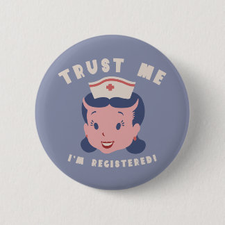 Badge Rond 5 Cm Faites-moi confiance je suis enregistré