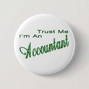 Badge Rond 5 Cm Faites-moi confiance je suis un comptable