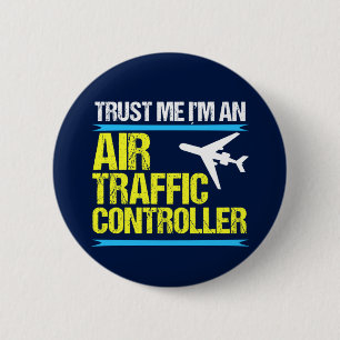 Badge Rond 5 Cm Faites-moi confiance je suis un contrôleur de la