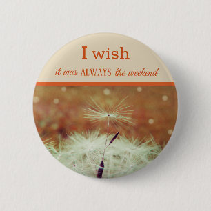 Badge Rond 5 Cm Faites un insigne de dandilion de souhait