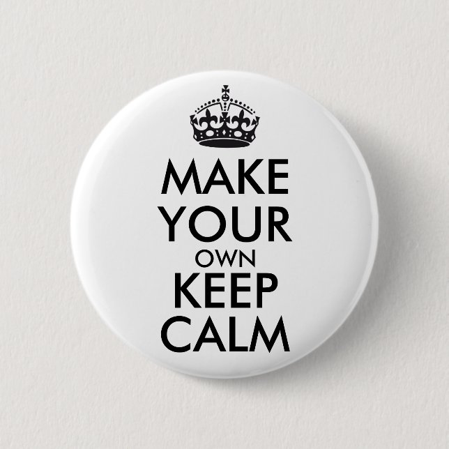 Badge Rond 5 Cm Faites vos propres garder le calme (Devant)