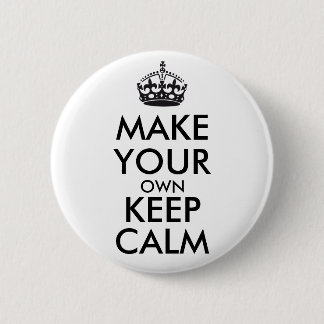 Badge Rond 5 Cm Faites vos propres garder le calme