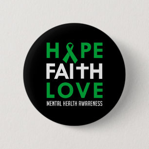 Badge Rond 5 Cm Faith Love Green Ribbon Sensibilisation à la santé