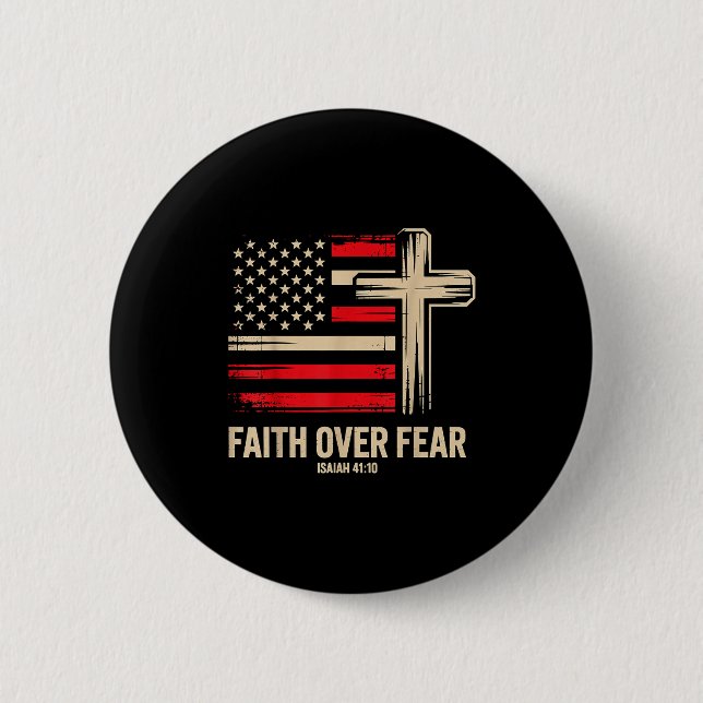 Badge Rond 5 Cm Faith Over Fear American Flag  (Devant)