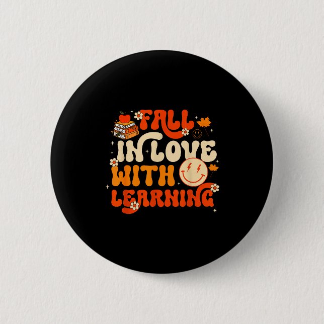 Badge Rond 5 Cm Fall In Love With Learning Autum Thanksgiving Teac (Devant)