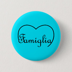 Badge Rond 5 Cm Famiglia Italienne Coeur familial