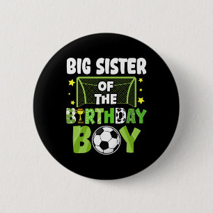 Badge Rond 5 Cm Famille de foot-ball Grande sœur Anniversaire Garç