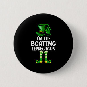 Badge Rond 5 Cm Famille I'm The Boating Leprechaun St Patrick's Da