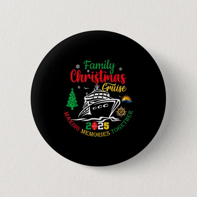 Badge Rond 5 Cm Family Christmas Cruise 2025 Making Memories Toget (Devant)