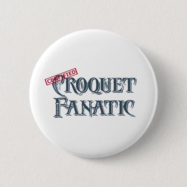 Badge Rond 5 Cm Fanatique de croquet (Devant)