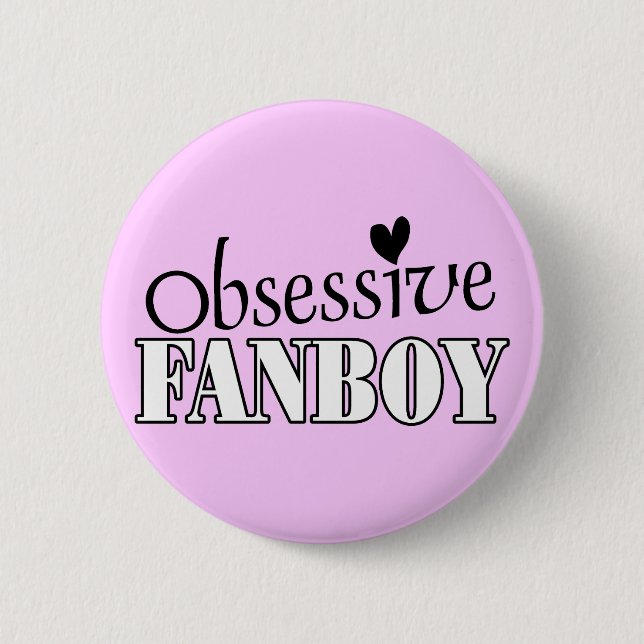 Badge Rond 5 Cm Fanboy obsédant (Devant)