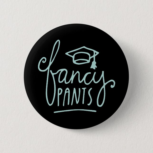 Badge Rond 5 Cm Fancy Pants Funny Grad (Devant)