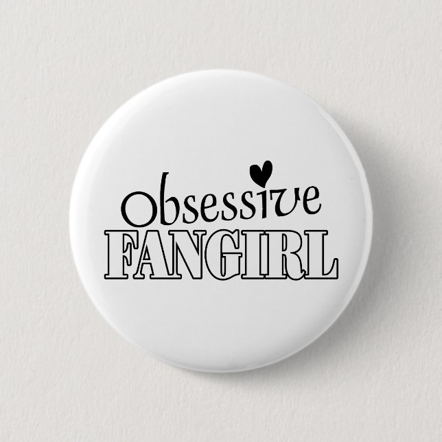 Badge Rond 5 Cm Fangirl obsédant (Devant)