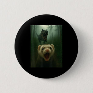 Badge Rond 5 Cm Fantaisie Selfie Ferret Avec T-rex Dinosaur Hommes