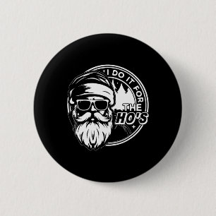 Badge Rond 5 Cm Fantastique Noël Père Noël Je Le Fais Pour Le Hos 