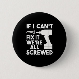 Badge Rond 5 Cm Fantastique Papa T Shirts Si je ne peux pas le rép