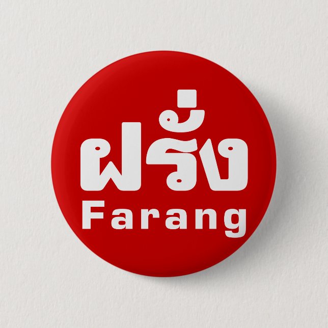 Badge Rond 5 Cm Farang ♦ Étranger en langue thaï Script ♦ (Devant)