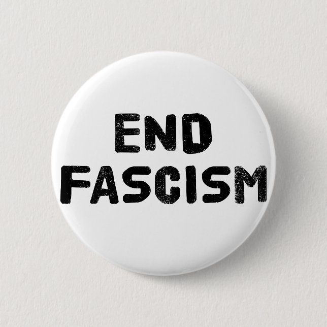 Badge Rond 5 Cm Fascisme de fin (Devant)