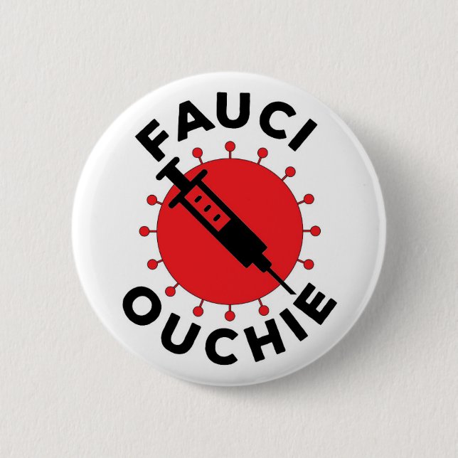 Badge Rond 5 Cm Fauchi Ouchie Pin (Devant)