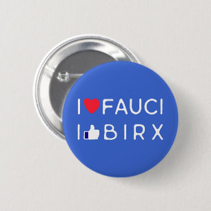 Badge Rond 5 Cm Fauci contre Birx amour ou comme ça ? Amusant