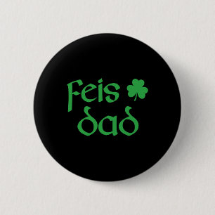 Badge Rond 5 Cm Feis Papa Irlandais Danse Shamrock Irlandais Danci