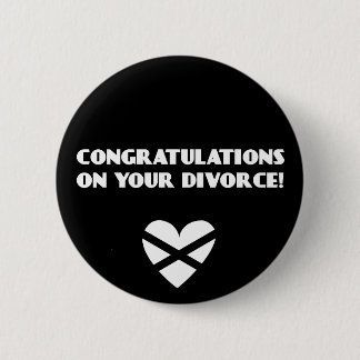 Badge Rond 5 Cm Félicitations sur votre divorce