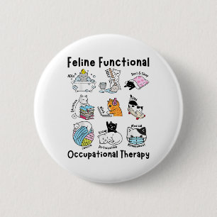 Badge Rond 5 Cm Feline Fun Chat ergothérapie fonctionnelle Ot