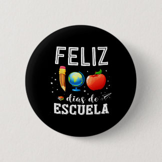 Badge Rond 5 Cm Feliz 100 Dias De Escuela Enseignant Espagnol Heur