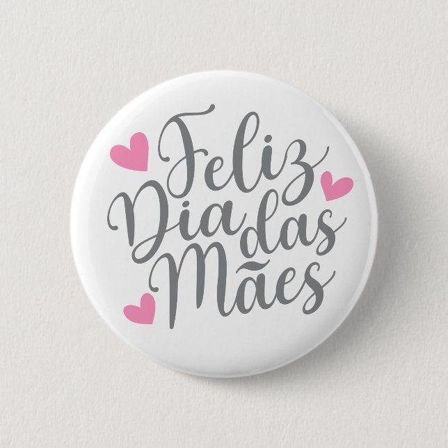 Badge Rond 5 Cm Feliz Dia Das Mães Bonne Fête des Mères | Bouton d (Devant)
