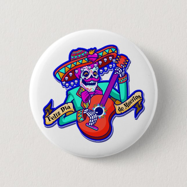 Badge Rond 5 Cm Feliz Dia De Muertos avec Squelette Jouer de la gu (Devant)