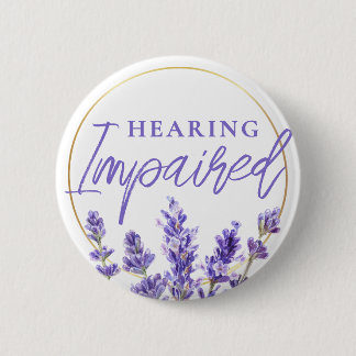 Badge Rond 5 Cm Feminine Purple Lavender Floral Hearing Impaired