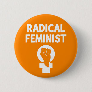Badge Rond 5 Cm Féministe radicale