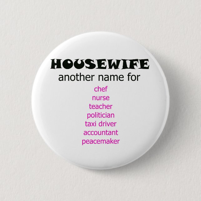 Badge Rond 5 Cm Femme au foyer multitâche (Devant)