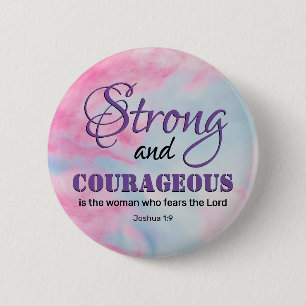Badge Rond 5 Cm Femme chrétienne forte et COURAGEUSE sans peur