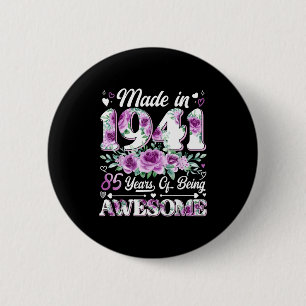 Badge Rond 5 Cm femme de 85 ans fabriquée en 1941 florale 85e anni