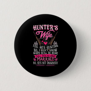 Badge Rond 5 Cm Femme de chasseur Oui Il chasse un don de cerf pou