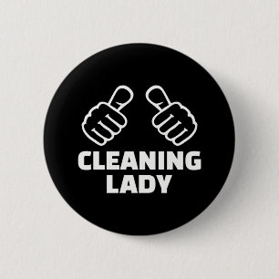 Badge Rond 5 Cm Femme de nettoyage
