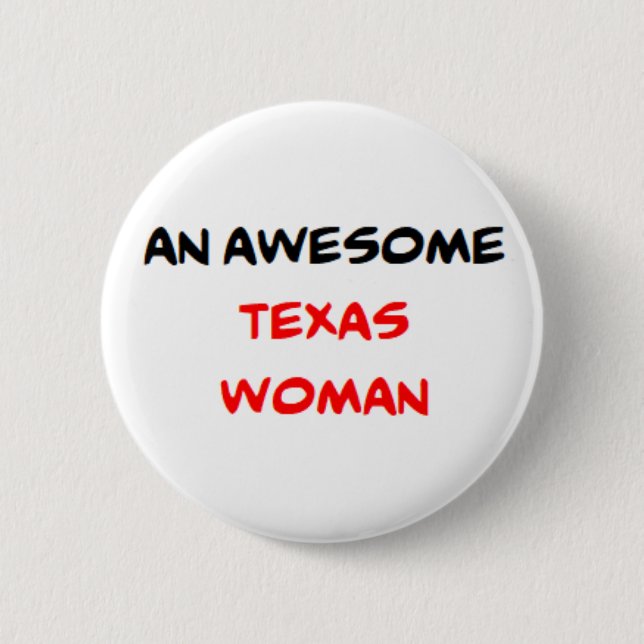 Badge Rond 5 Cm femme du texas, formidable (Devant)