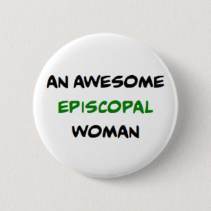 Badge Rond 5 Cm femme épiscopale, formidable