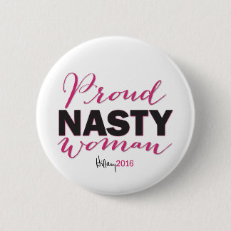 Badge Rond 5 Cm FEMME MÉCHANTE FIÈRE pour le bouton de campagne de