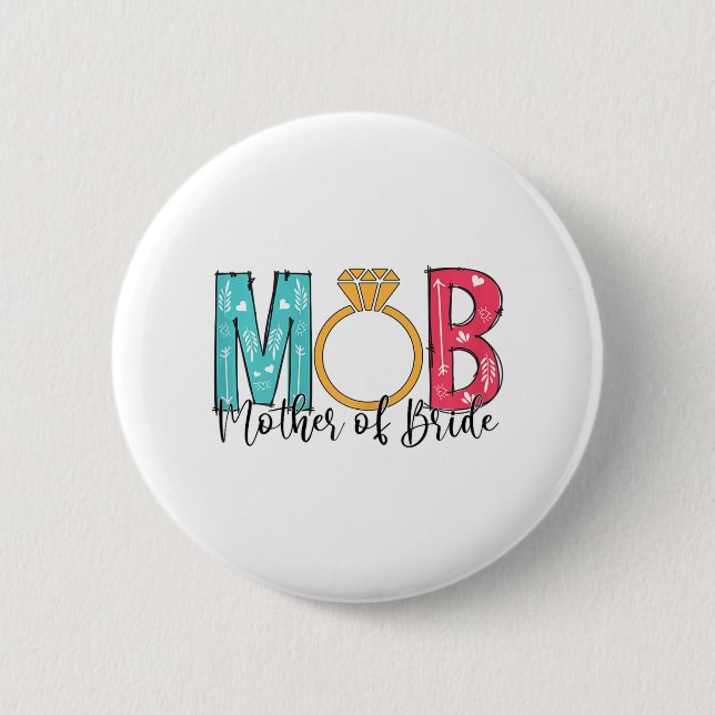 Badge Rond 5 Cm Femme mère de la mariée Mob Mog enterrement de vie (Devant)