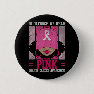 Badge Rond 5 Cm Femme noire en octobre portant un cancer du sein r