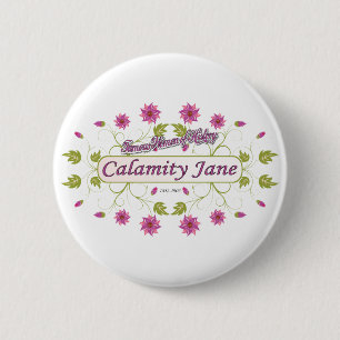 Badge Rond 5 Cm Femmes américaines célèbres de ~ de Calamity Ja