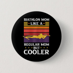 Badge Rond 5 Cm Femmes Biathlon Maman Comme Une Maman Régulière Ma