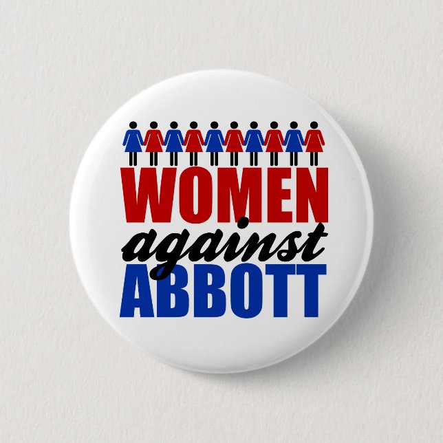 Badge Rond 5 Cm Femmes contre Greg Abbott Texas Politique (Devant)