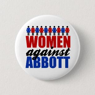 Badge Rond 5 Cm Femmes contre Greg Abbott Texas Politique