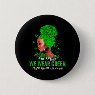 Badge Rond 5 Cm Femmes Noires En Mai Nous Portons La Santé Mentale